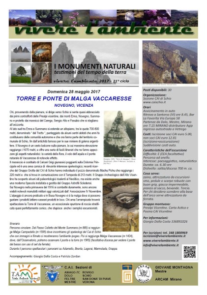 28 maggio TORRE E PONTE DI MALGA VACCARESSE - Novegno (VI) uscita di VIVERE L'AMBIENTE 2017 "I monumenti naturali" -